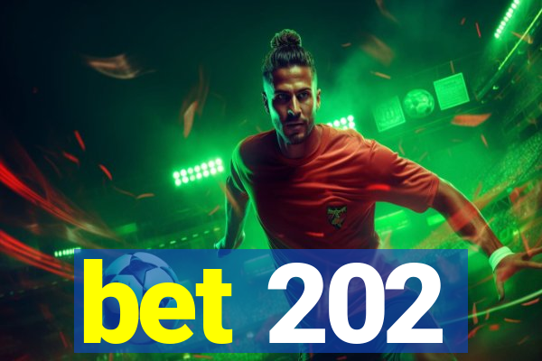 bet 202